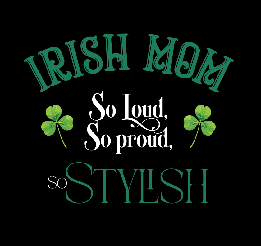 Irish & stylish Mom