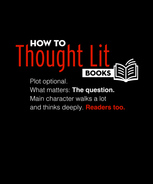 Thought Lit, how to books Classic T-Shirt
